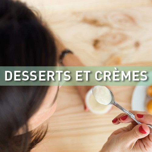 Desserts et crèmes